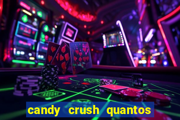 candy crush quantos niveis tem