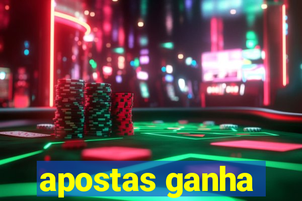 apostas ganha