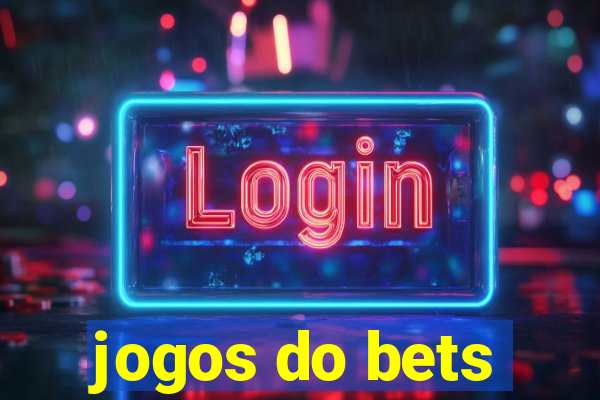 jogos do bets