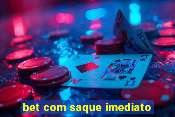 bet com saque imediato