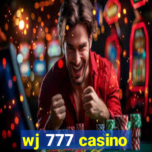 wj 777 casino