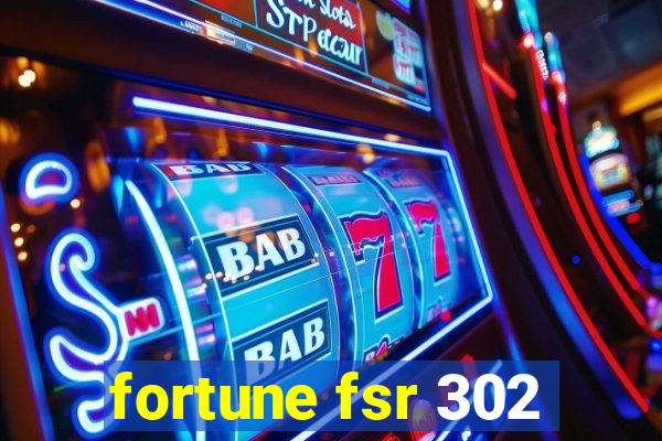 fortune fsr 302