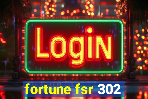 fortune fsr 302