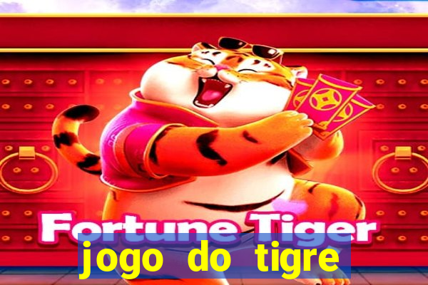 jogo do tigre bonus cadastro