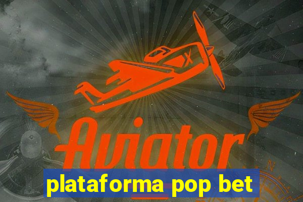 plataforma pop bet