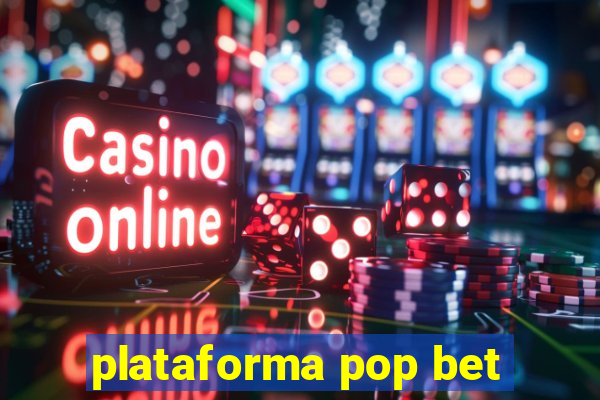 plataforma pop bet