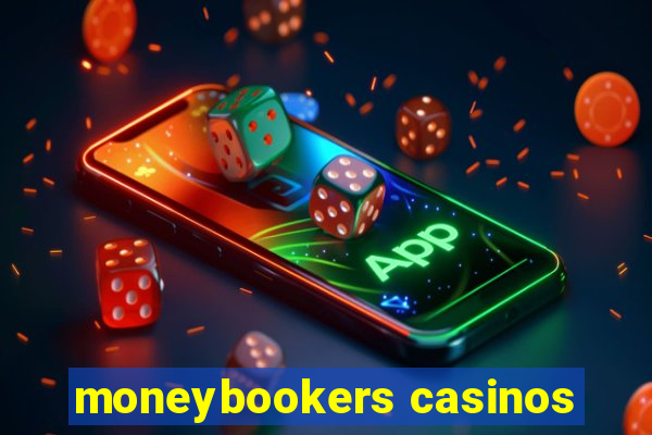 moneybookers casinos