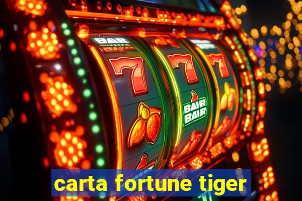 carta fortune tiger