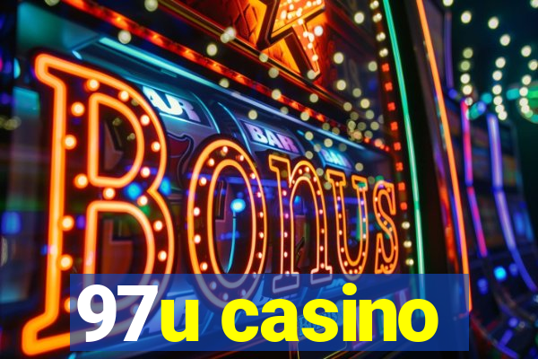 97u casino