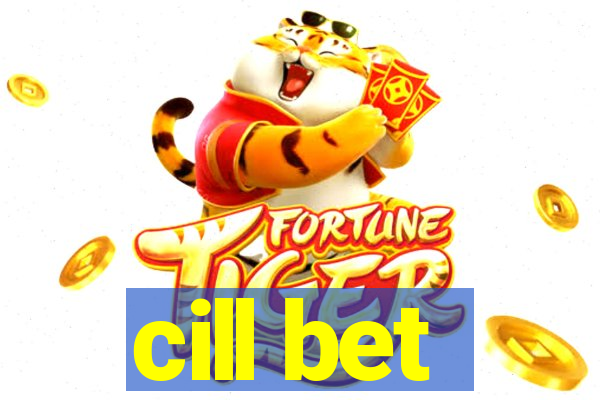 cill bet