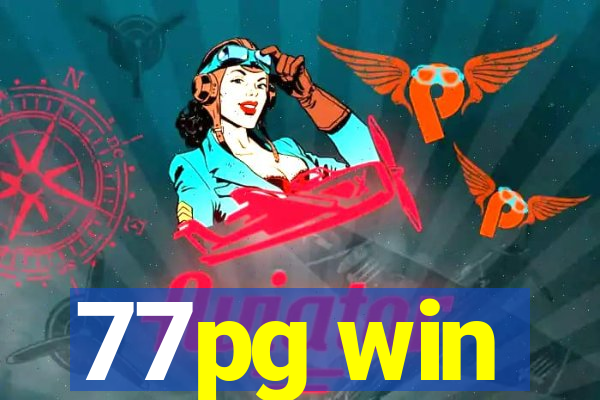 77pg win