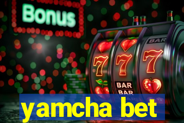 yamcha bet