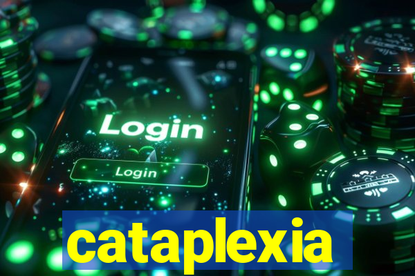 cataplexia