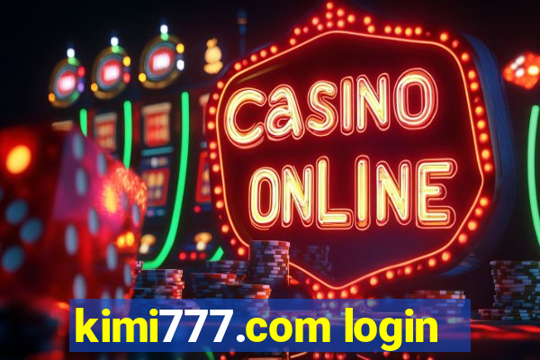 kimi777.com login