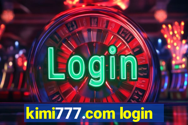 kimi777.com login