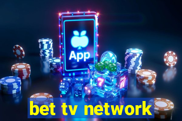 bet tv network