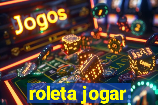 roleta jogar