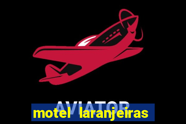 motel laranjeiras serra es