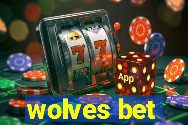 wolves bet