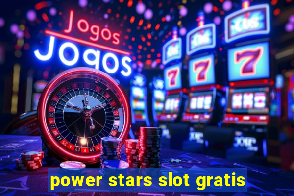 power stars slot gratis