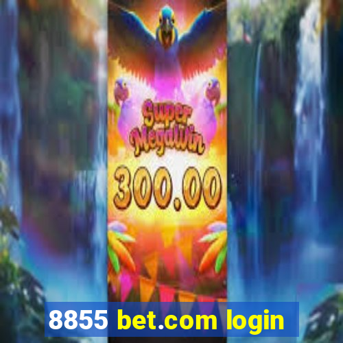 8855 bet.com login