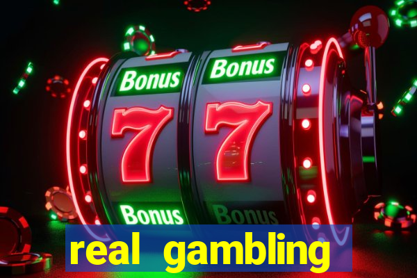 real gambling online slots