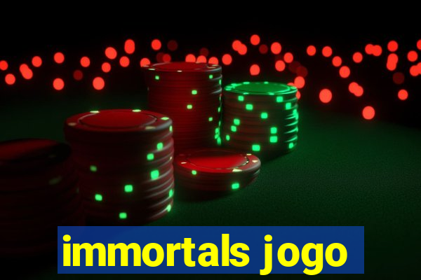 immortals jogo