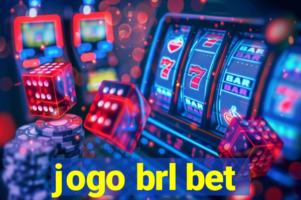 jogo brl bet