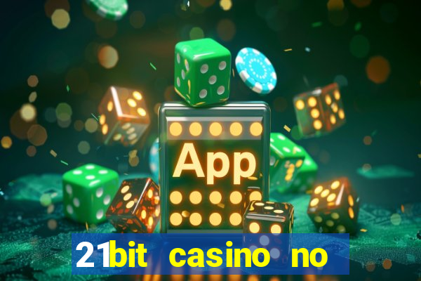 21bit casino no deposit bonus