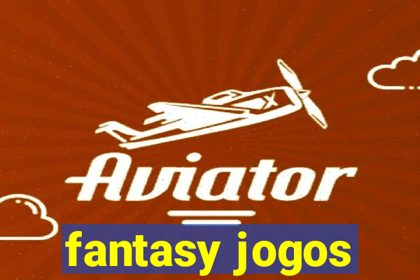 fantasy jogos