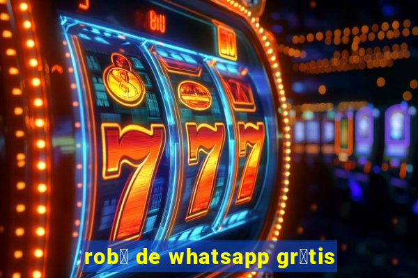 rob么 de whatsapp gr谩tis