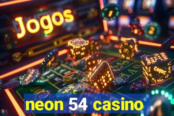 neon 54 casino