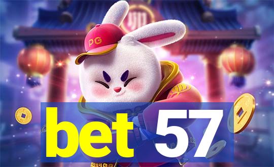 bet 57