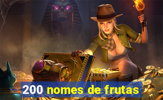 200 nomes de frutas