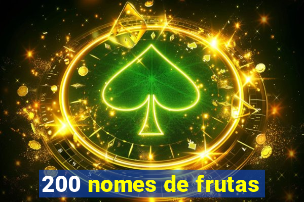 200 nomes de frutas