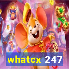 whatcx 247