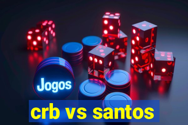 crb vs santos