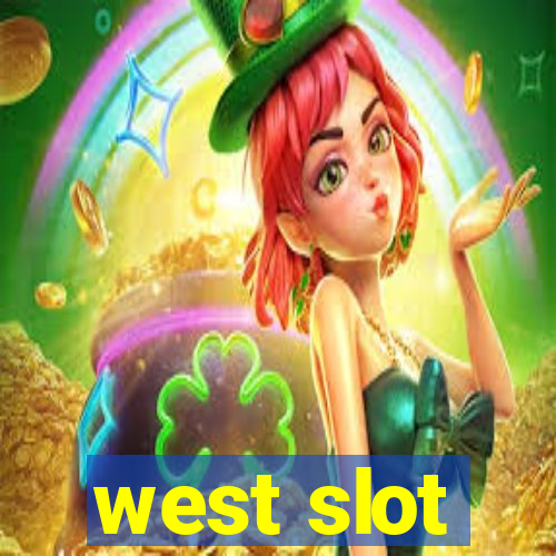 west slot