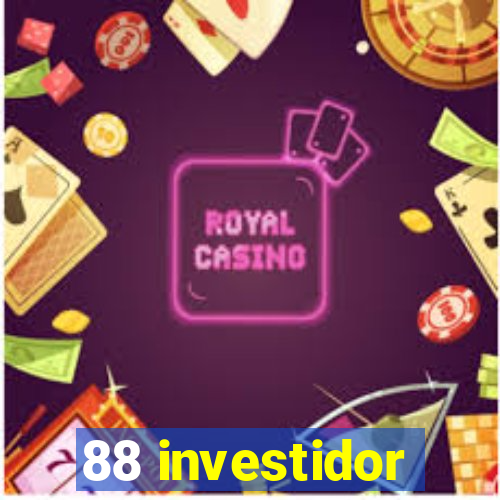 88 investidor