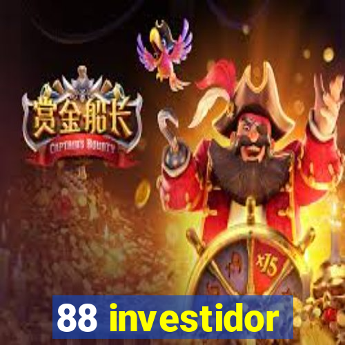 88 investidor