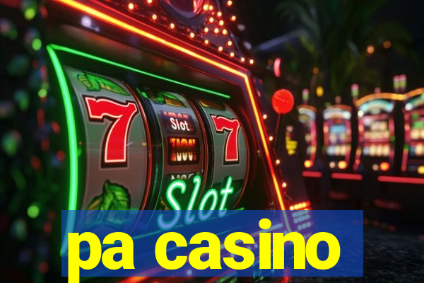 pa casino