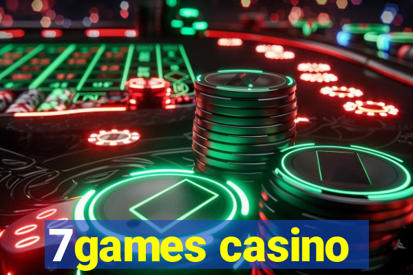 7games casino