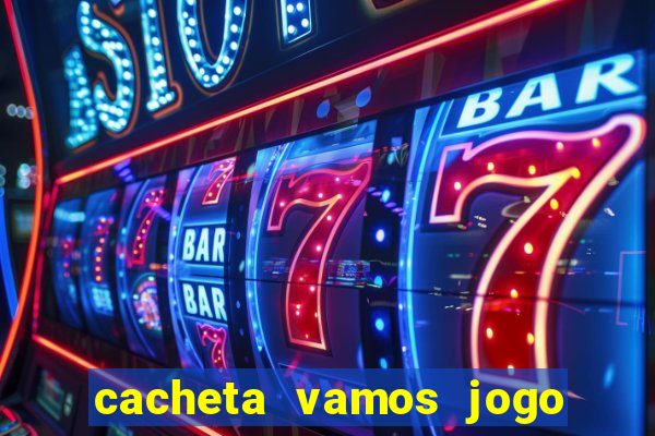 cacheta vamos jogo de poker