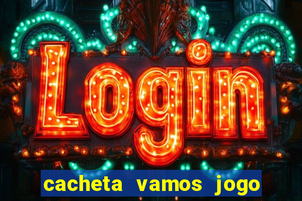 cacheta vamos jogo de poker