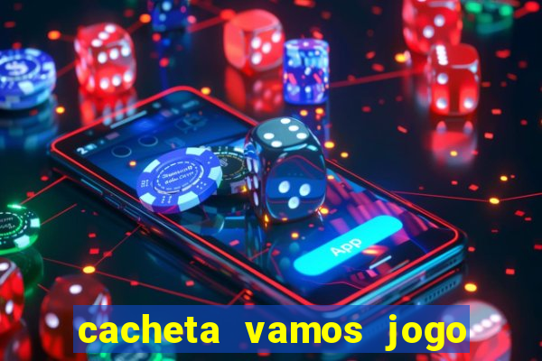 cacheta vamos jogo de poker