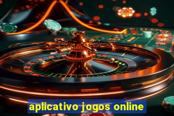 aplicativo jogos online