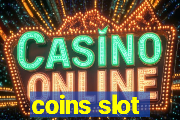 coins slot