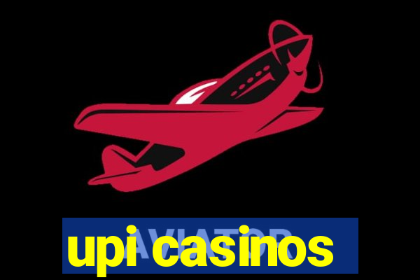 upi casinos