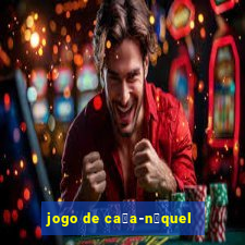 jogo de ca莽a-n铆quel