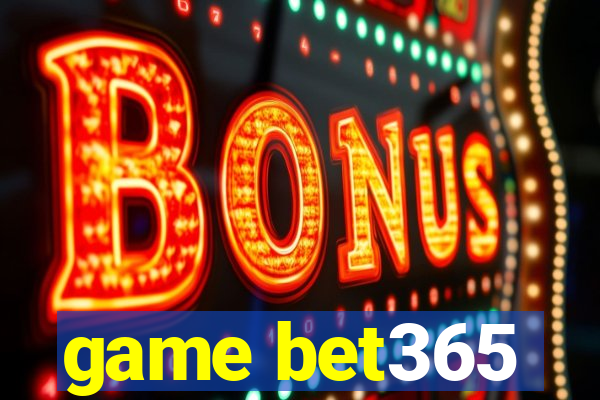 game bet365